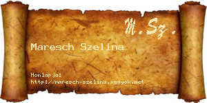 Maresch Szelina névjegykártya